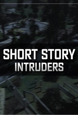 ������� Short story Intruders